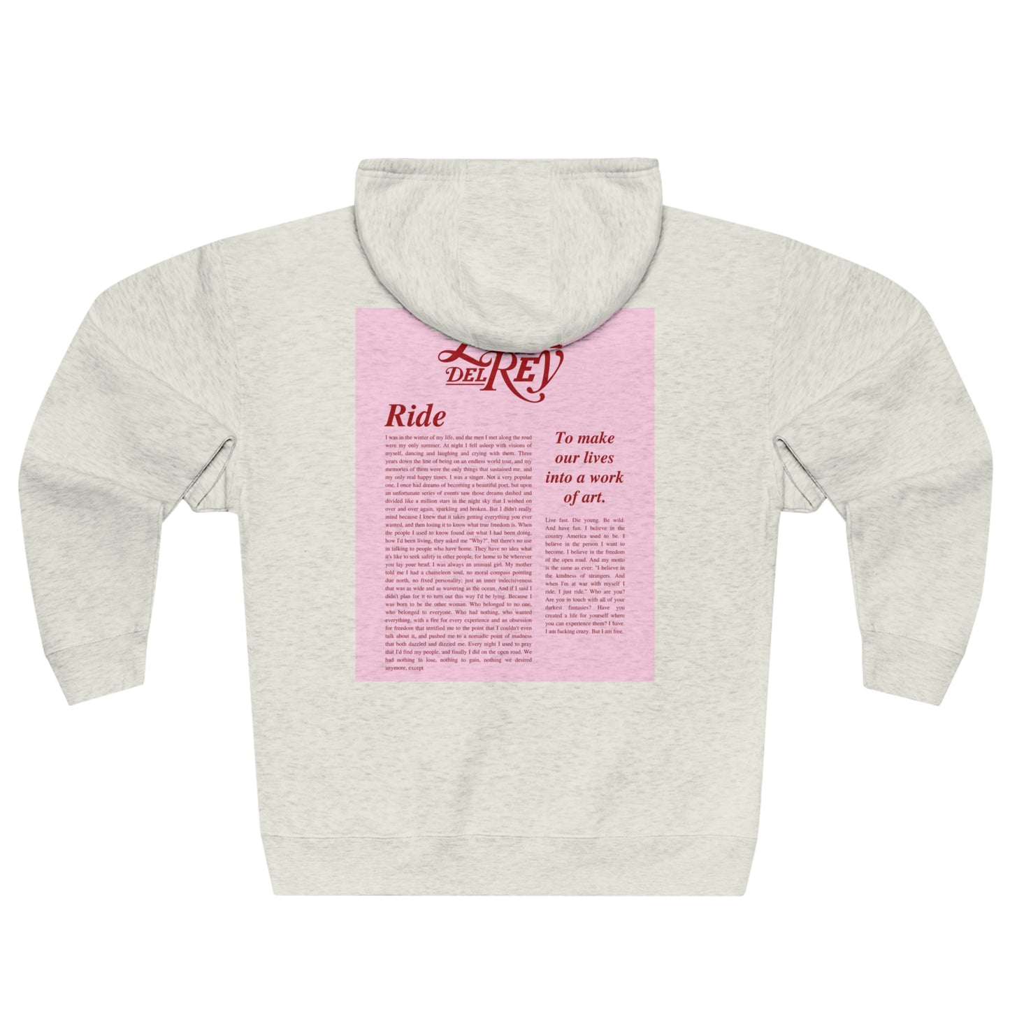 Ride monologue pink hoodie Lana del Rey