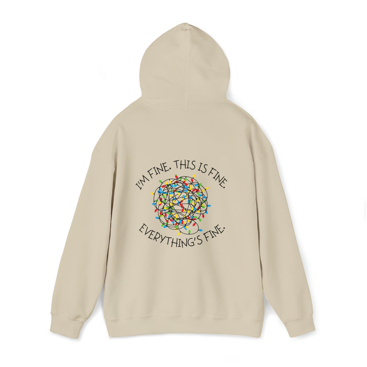 I'm Fine Hooded Sweatshirt