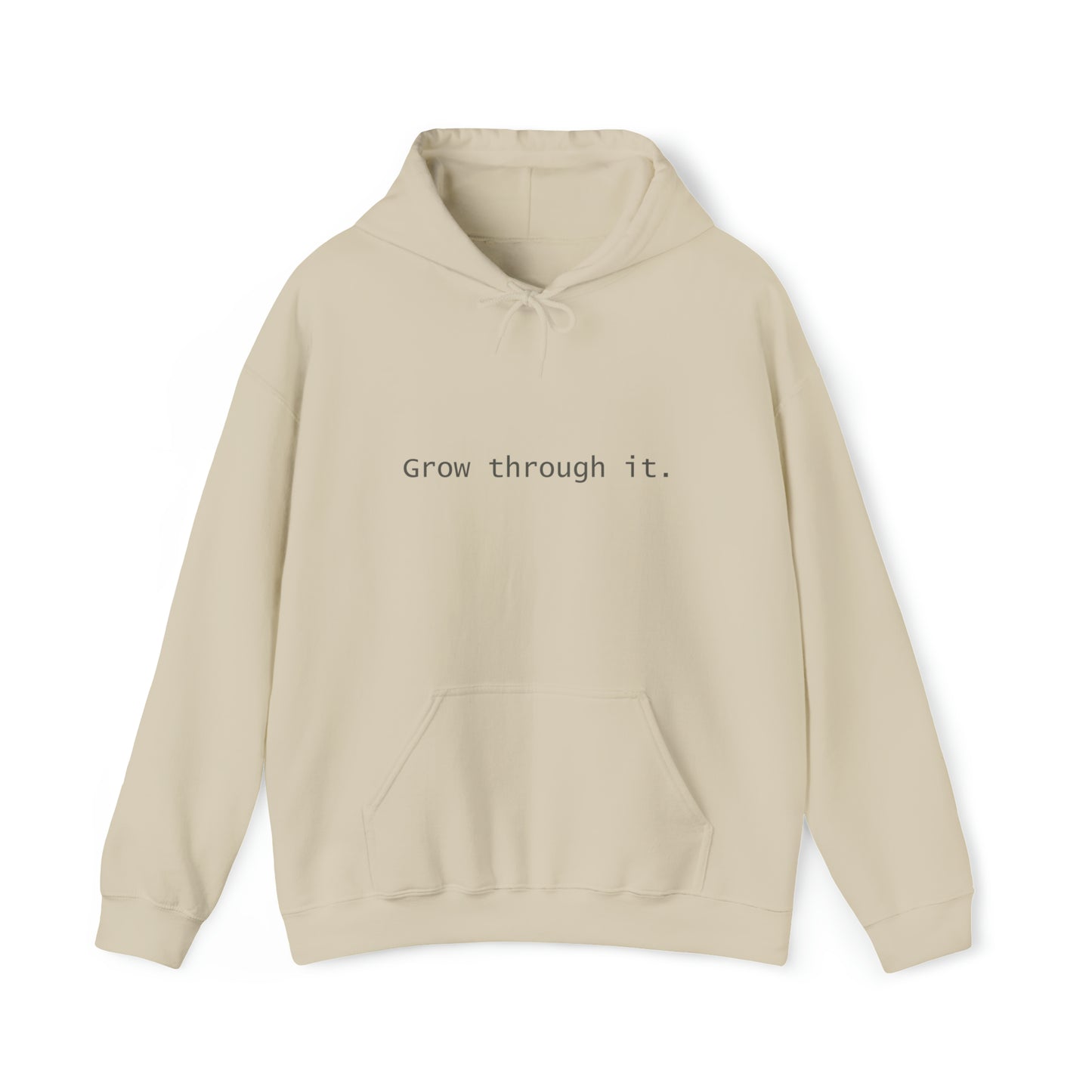 Grow Through It Hoodie