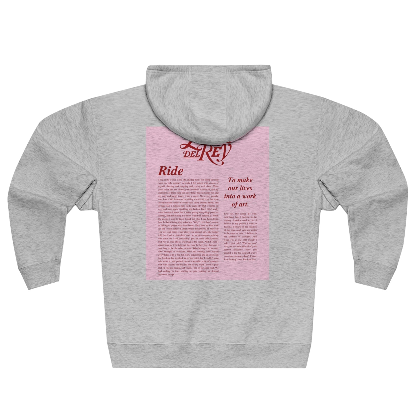 Ride monologue pink hoodie Lana del Rey