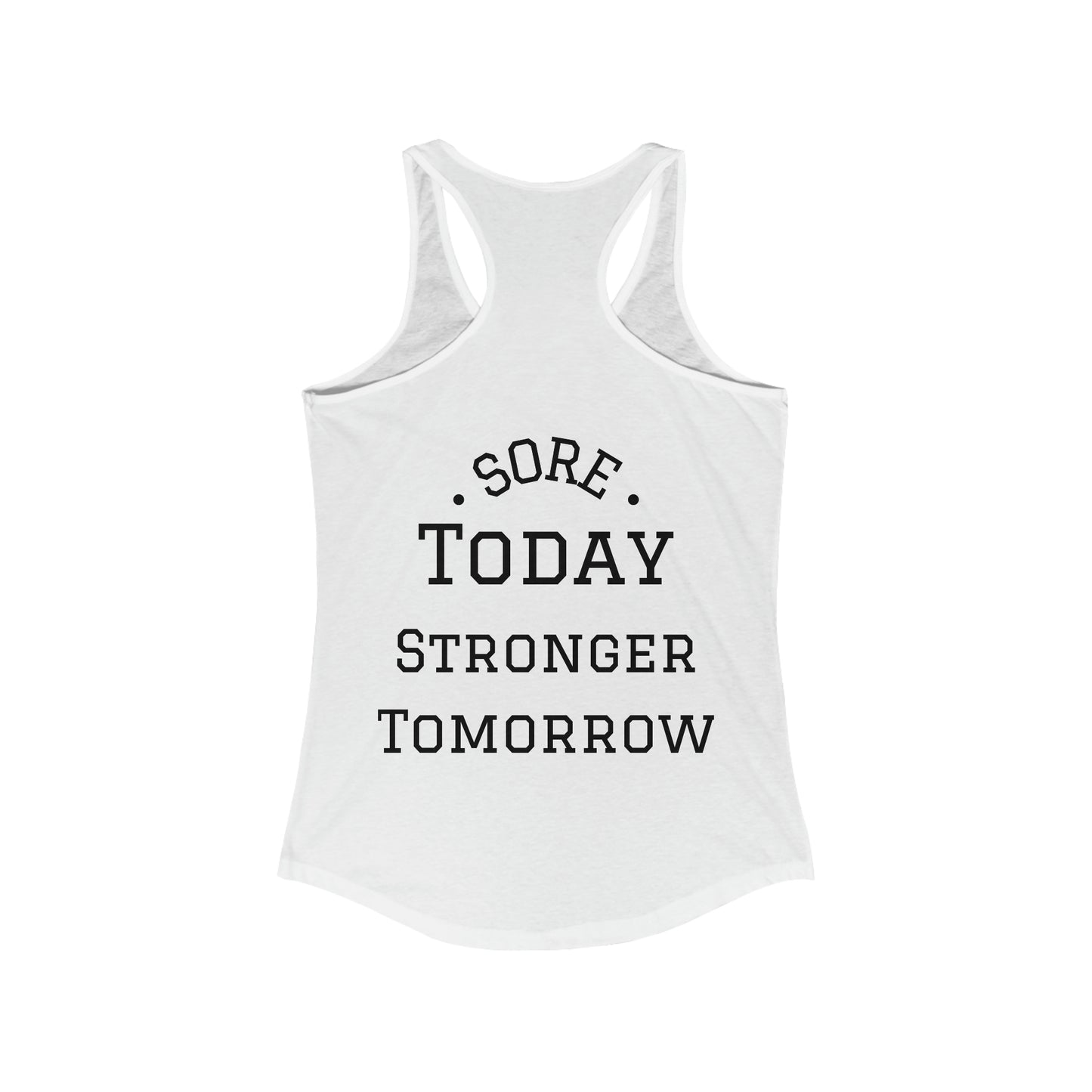 Sore Today Stronger Tomorrow Tank