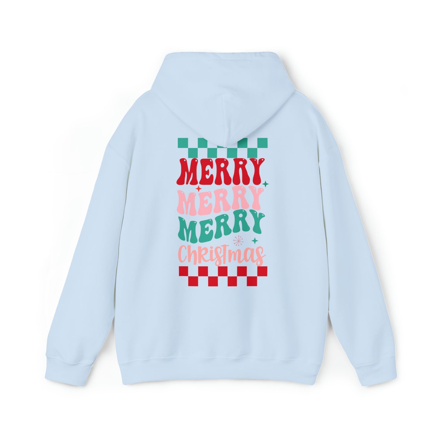 Merry Merry Merry Christmas Hooded Sweatshirt