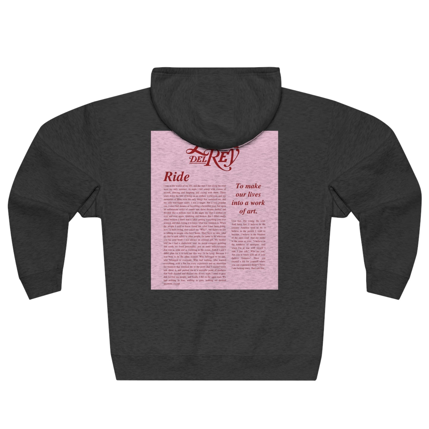 Ride monologue pink hoodie Lana del Rey