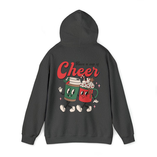 Have a Cup of Cheer Hoodie