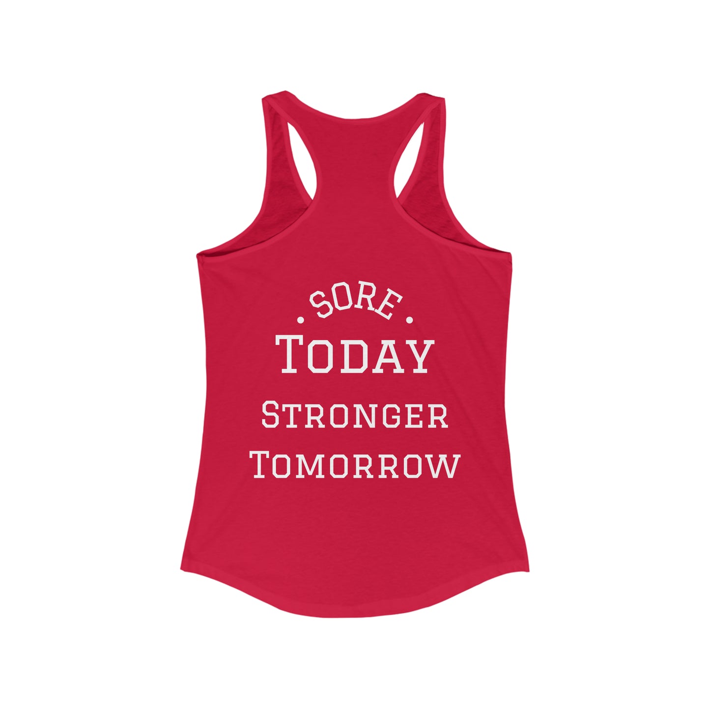 Sore Today Stronger Tomorrow Tank