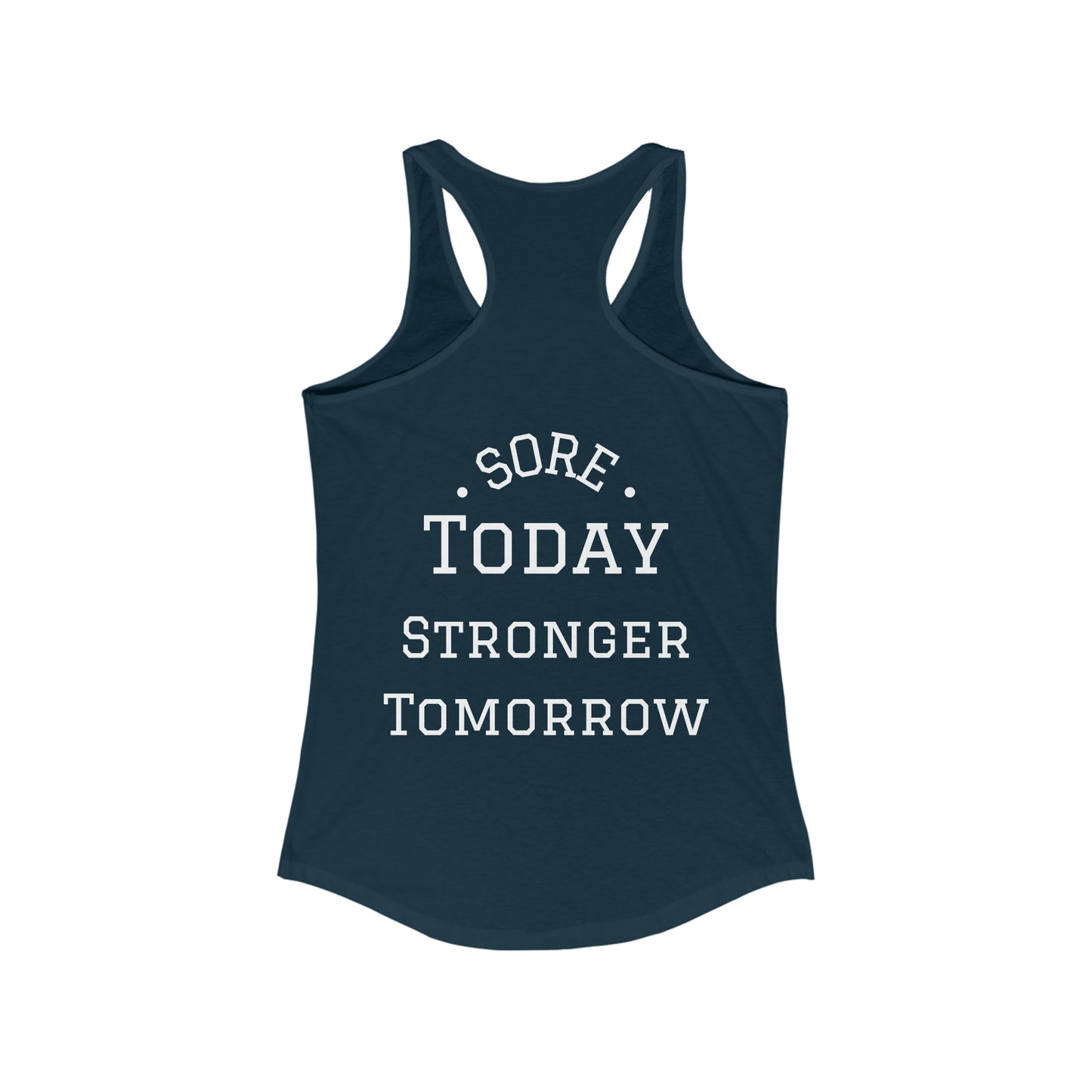Sore Today Stronger Tomorrow Tank