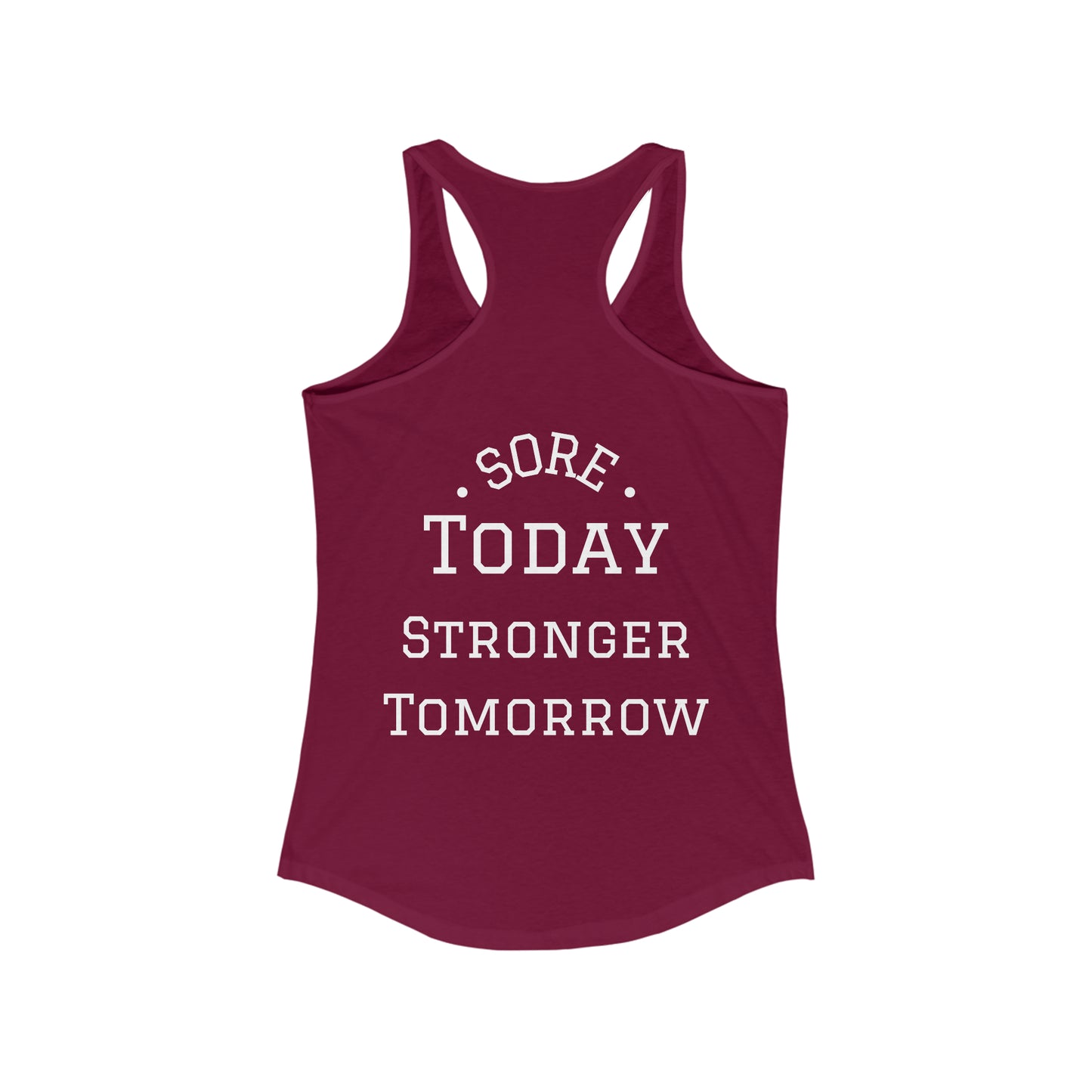 Sore Today Stronger Tomorrow Tank
