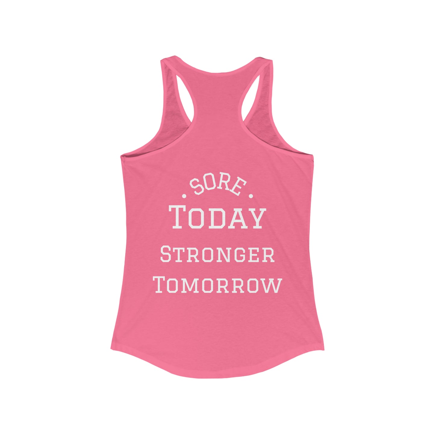 Sore Today Stronger Tomorrow Tank