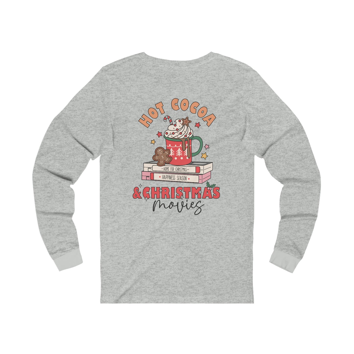 Hot Cocoa and Christmas Movie's Long Sleeve Tee