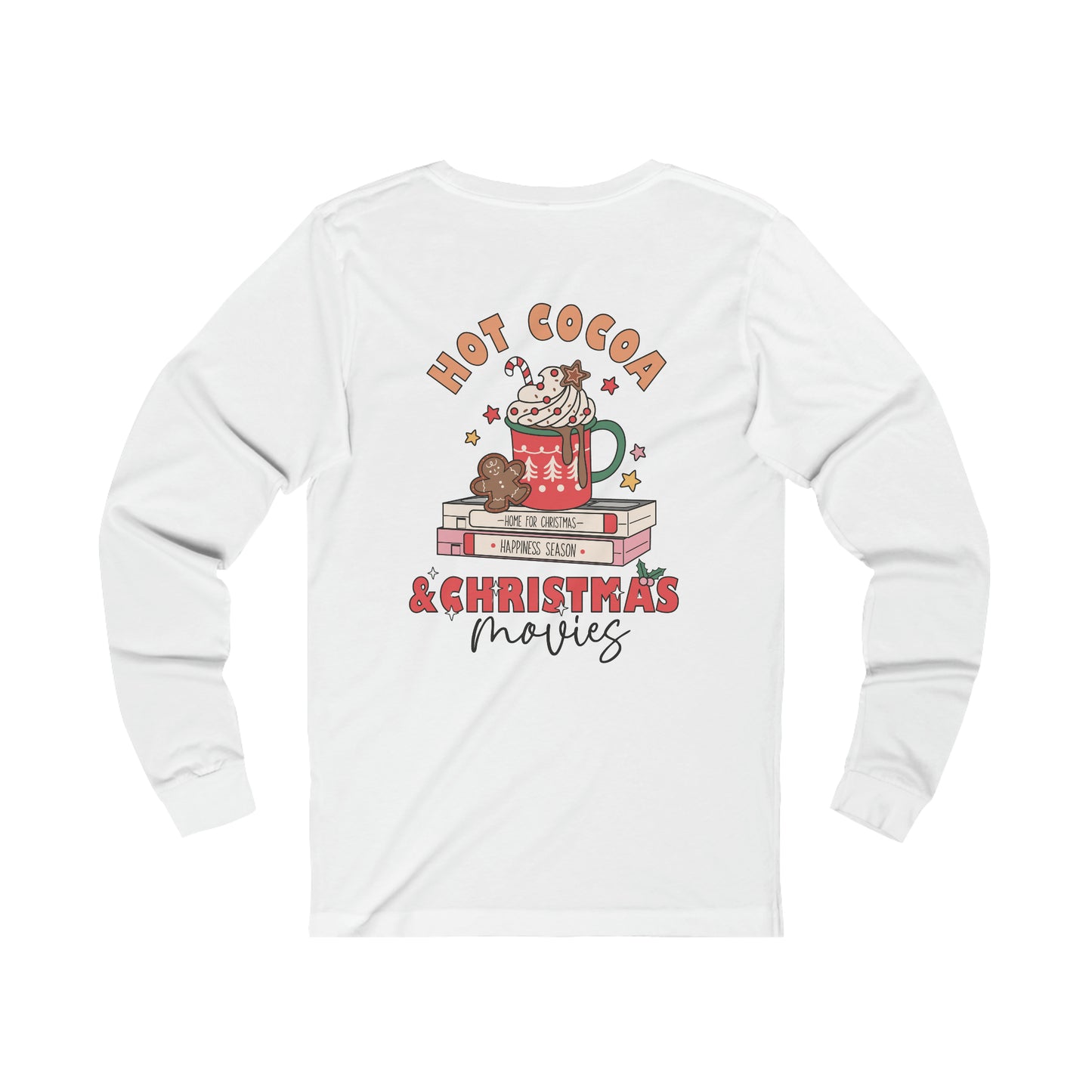 Hot Cocoa and Christmas Movie's Long Sleeve Tee