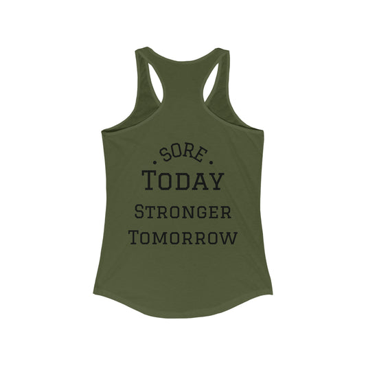 Sore Today Stronger Tomorrow Tank